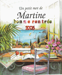un petit coucou de Martine pour la rentrée 2005 ! merci Martine...